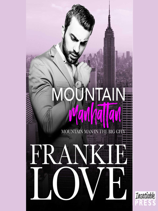 Title details for Mountain Manhattan by Frankie Love - Available